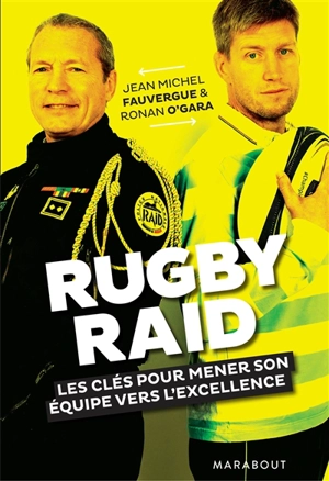 Rugby-Raid : les clés pour mener son équipe à l'excellence - Jean-Michel Fauvergue