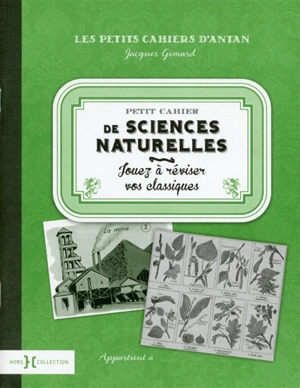 Petit cahier de sciences naturelles - Jacques Gimard