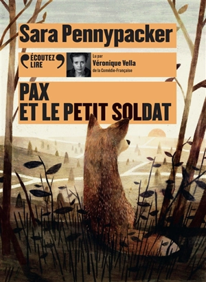Pax. Pax et le petit soldat - Sara Pennypacker