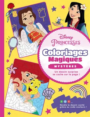Disney princesses : coloriages magiques : mystères - Walt Disney company
