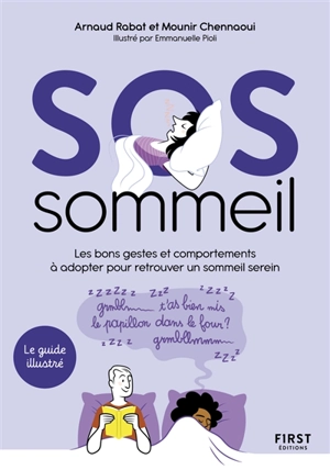 SOS sommeil : les bons gestes et comportements à adopter pour retrouver un sommeil serein - Arnaud Rabat