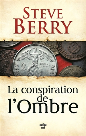 La conspiration de l'ombre - Steve Berry