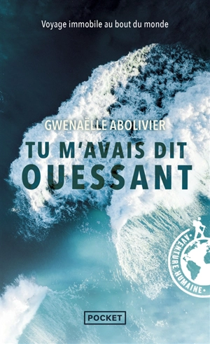 Tu m'avais dit Ouessant - Gwenaëlle Abolivier