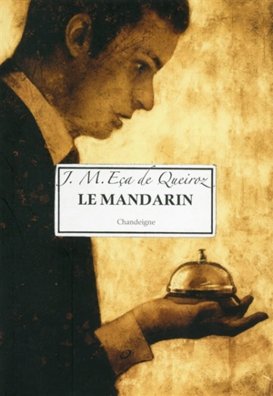 Le mandarin - José Maria Eça de Queiros