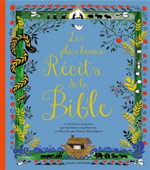 Les plus beaux récits de la Bible - Kathleen Long Bostrom