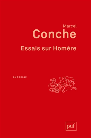 Essais sur Homère - Marcel Conche