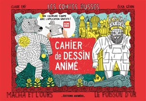 Les contes russes : cahier de dessin animé - Claire Faÿ