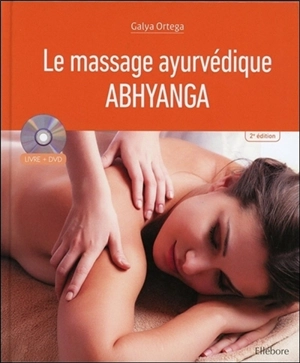 Le massage ayurvédique abhyanga - Galya Ortega