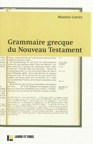 Grammaire grecque du Nouveau Testament : avec exercices et plan de travail - Maurice Carrez