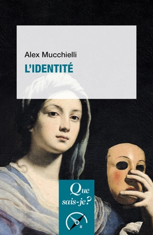L'identité - Alex Mucchielli