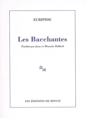 Les Bacchantes - Euripide