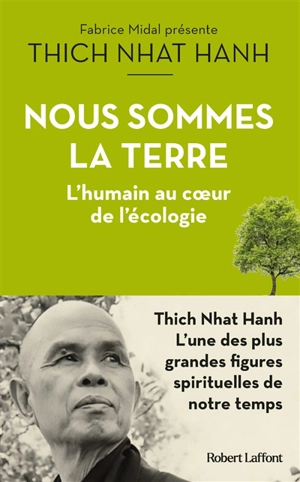 Nous sommes la Terre : l'humain au coeur de l'écologie - Thich Nhât Hanh
