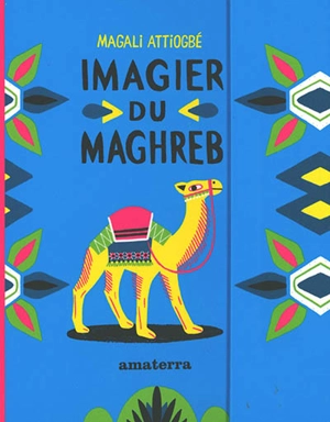 Imagier du Maghreb - Magali Attiogbé