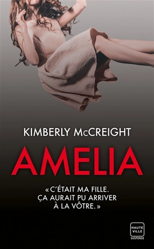 Amelia - Kimberly McCreight