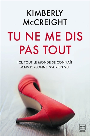 Tu ne me dis pas tout - Kimberly McCreight