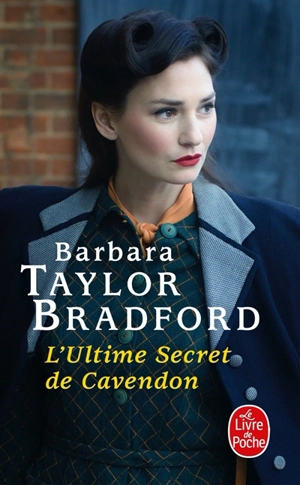 L'ultime secret de Cavendon - Barbara Taylor Bradford