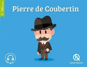 Pierre de Coubertin - Julie Gouazé