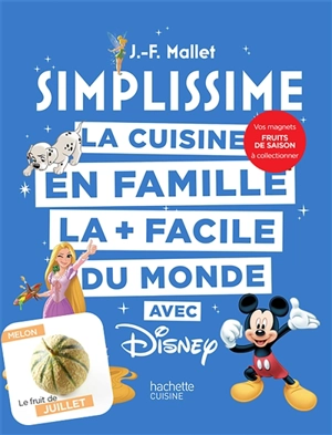 Simplissime : la cuisine en famille la + facile du monde avec Disney - Jean-François Mallet