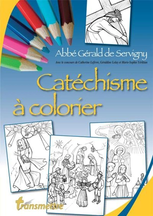 Catéchisme à colorier - Gérald de Servigny