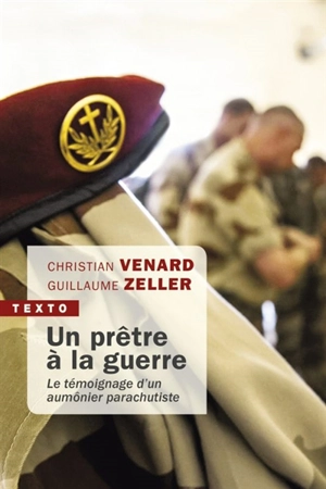 Un prêtre à la guerre : le témoignage d'un aumônier parachutiste - Christian Venard