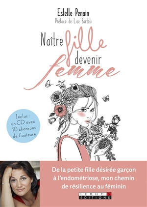 Naître fille, devenir femme - Estelle Penain