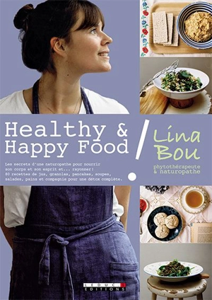 Healthy & happy food ! - Lina Bou