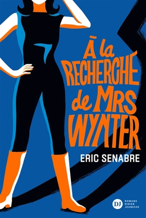 A la recherche de Mrs Wynter - Eric Senabre