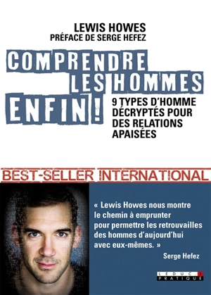 Comprendre les hommes enfin ! : 9 types d'homme décryptés pour des relations apaisées - Lewis Howes