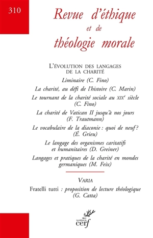 Revue d'éthique et de théologie morale, n° 310. L'évolution des langages de la charité
