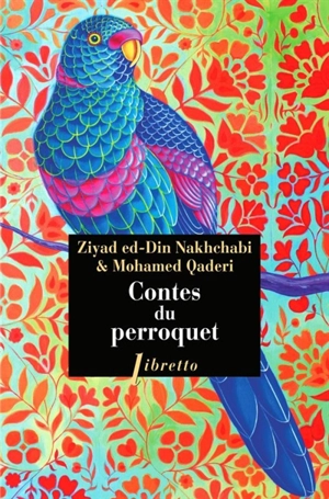 Contes du perroquet - Diya -ad Din Nahsabi