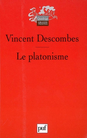 Le platonisme - Vincent Descombes