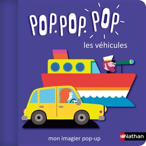 Pop.pop.pop : les véhicules - Géraldine Cosneau