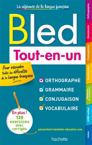 Bled tout-en-un : orthographe, grammaire, conjugaison, vocabulaire - Edouard Bled