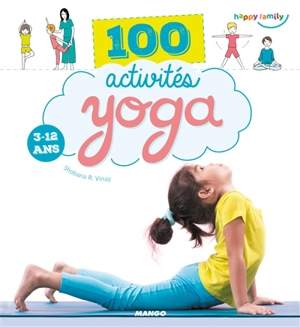 100 activités yoga : 3-12 ans - Shobana R. Vinay