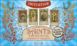 Le coffret des saints protecteurs : comment les invoquer ? - Jacques Mandorla