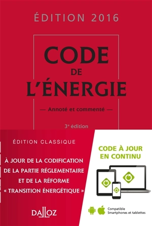 Code de l'énergie 2016, annoté et commenté