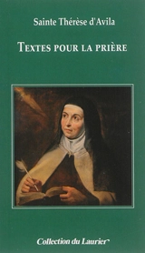 Textes pour la prière - Thérèse d'Avila