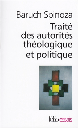 Traité des autorités théologique et politique - Baruch Spinoza