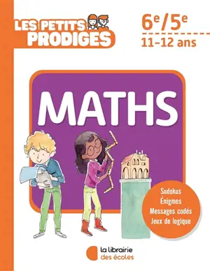 Les petits prodiges, maths 6e, 5e, 11-12 ans - Mohamed Houkari