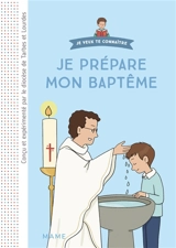 Je prépare mon baptême : livret enfant - Eglise catholique. Diocèse (Tarbes / Lourdes, Hautes-Pyrénées)