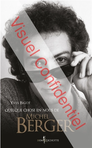 Quelque chose en nous de Michel Berger - Yves Bigot