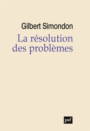 La résolution des problèmes - Gilbert Simondon