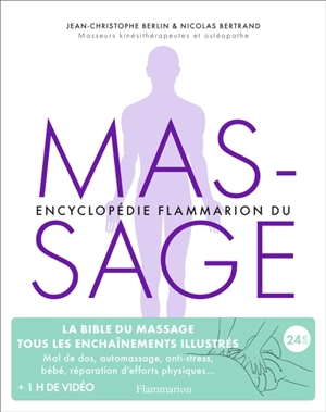 Encyclopédie Flammarion du massage - Jean-Christophe Berlin