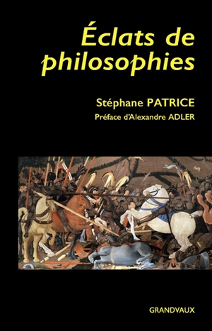 Eclats de philosophie : culture générale critique - Stéphane Patrice