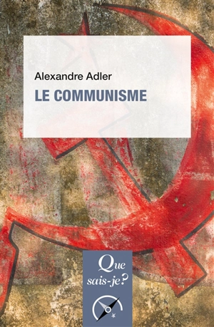 Le communisme - Alexandre Adler