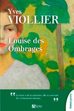 Louise des ombrages - Yves Viollier