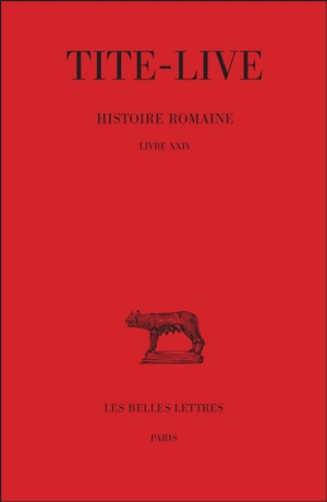 Histoire romaine. Vol. 14. Livre XXIV - Tite-Live