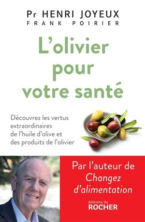 L'olivier pour votre santé - Henri Joyeux