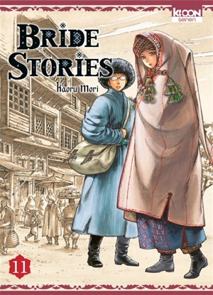 Bride stories. Vol. 11 - Kaoru Mori