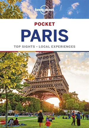 Pocket Paris : top sights, local experiences - Catherine Le Nevez